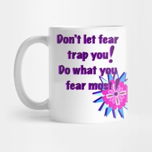 Fear Not, Just Do Mug